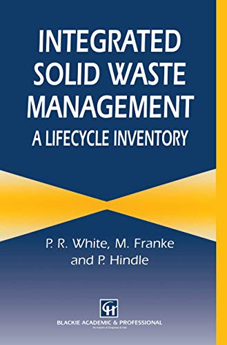 9780751400465: Integrated Solid Waste Management: A Life Cycle Inventory