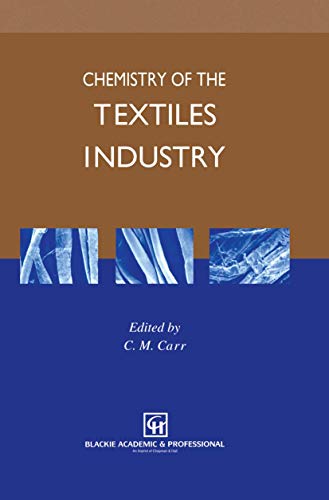 9780751400540: Chemistry of the Textiles Industry