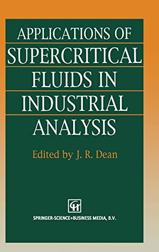 Applications of Supercritical Fluids in Industrial Analysis