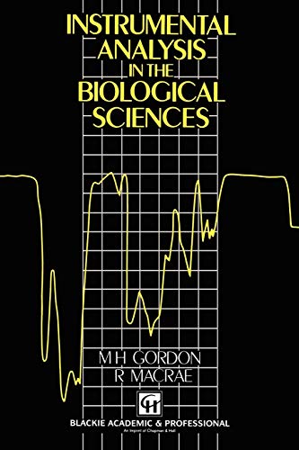 Beispielbild fr Instrumental Analysis in the Biological Sciences zum Verkauf von AwesomeBooks