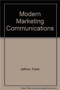 9780751401165: Modern Marketing Communications