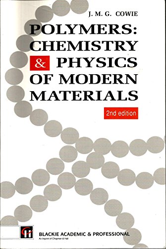 Stock image for Polymers: Chemistry and Physics of Modern Materials for sale by Open Books