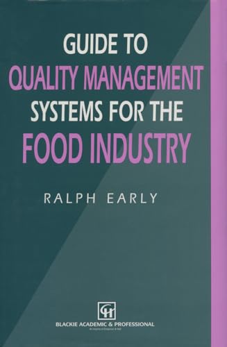 Imagen de archivo de Guide to Quality Management Systems for the Food Industry a la venta por Phatpocket Limited