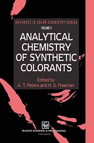 9780751402087: Analytical Chemistry of Synthetic Colorants: 2 (Advances in Color Chemistry Series)