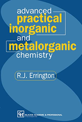 Imagen de archivo de Advanced Practical Inorganic and Metalorganic Chemistry a la venta por HPB-Red