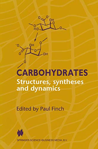 9780751402353: Carbohydrates: Structures, Syntheses and Dynamics