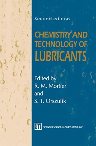 Chemistry and Technology of Lubricants.
