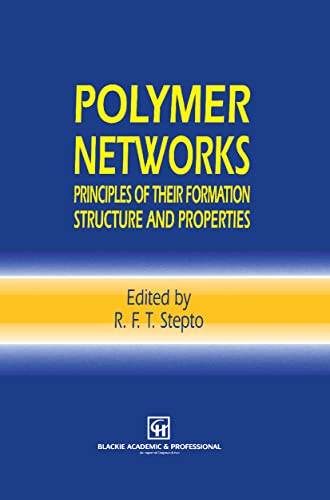 Polymer Networks: Principles Of Their Formation, Structure And Properties