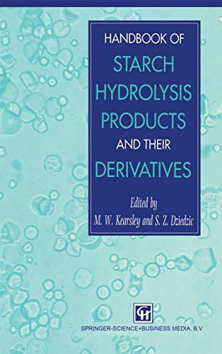 Imagen de archivo de Handbook of Starch Hydrolysis Products and their Derivatives a la venta por PAPER CAVALIER UK