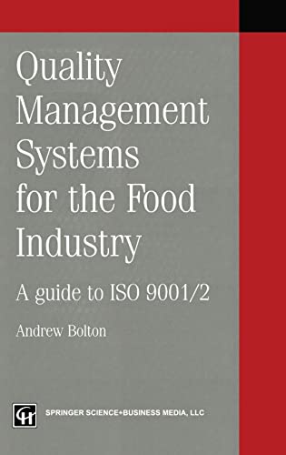 9780751403039: Quality management systems for the food industry (Chapman & Hall Practical Approaches to Food Control & Food Q)