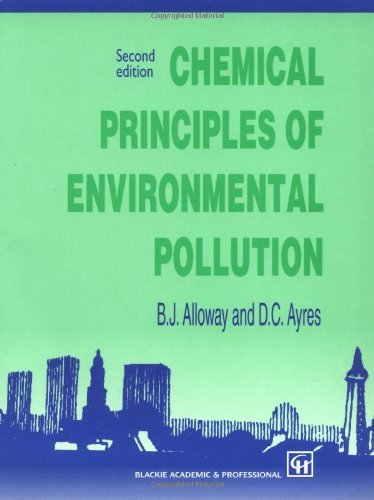 Beispielbild fr Chemical Principles of Environmental Pollution zum Verkauf von Anybook.com