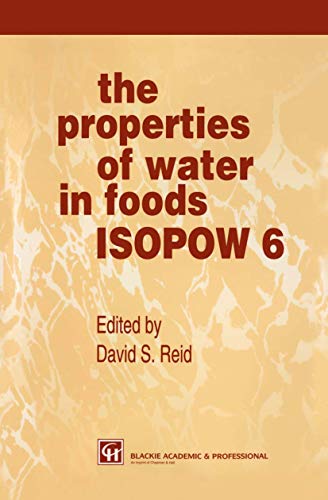 Stock image for The Properties of Water in Foods Isopow 6 for sale by ThriftBooks-Atlanta