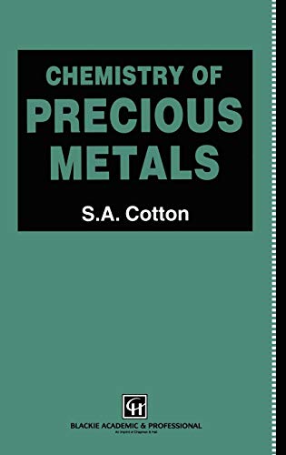 Stock image for Chemistry of Precious Metals for sale by Better World Books Ltd