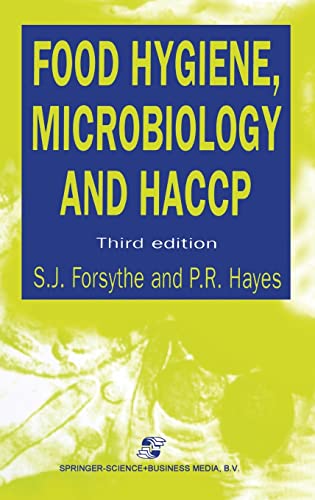 Beispielbild fr Food Hygiene, Microbiology and HACCP (Chapman & Hall Food Science Book) zum Verkauf von Anybook.com