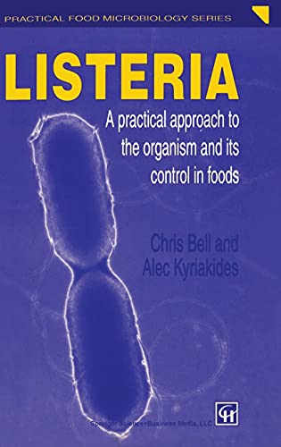 Beispielbild fr Listeria : A Practical Approach to the Organism and Its Control in Food zum Verkauf von Goldstone Books