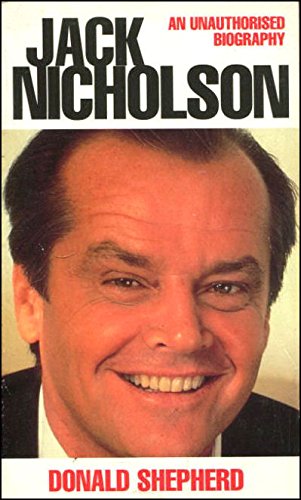 Imagen de archivo de Jack Nicholson: An Unauthorized Biography a la venta por AwesomeBooks