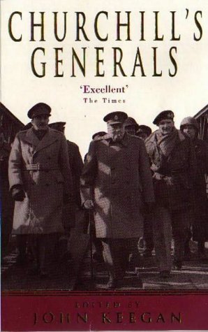 9780751500493: Churchill's Generals