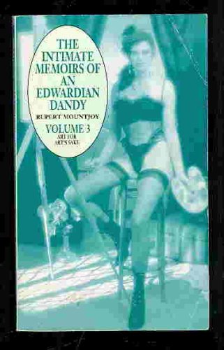Imagen de archivo de The Intimate Memoirs of an Edwardian Dandy Vol 3: v.3 a la venta por WorldofBooks