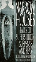 Beispielbild fr Narrow Houses: Tales of Superstition, Suspense, and Fear: v.1 zum Verkauf von WorldofBooks