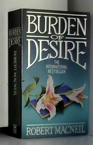 Stock image for Burden of Desire for sale by Better World Books Ltd