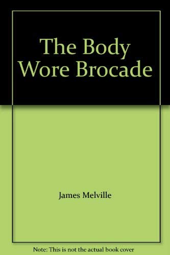 Beispielbild fr The Body Wore Brocade zum Verkauf von Wonder Book