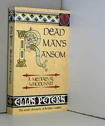 Stock image for Dead Man's Ransom: 9 (Cadfael) for sale by WorldofBooks