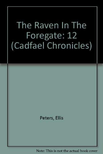 Stock image for Raven in the Foregate (Cadfael Chronicles) for sale by MusicMagpie