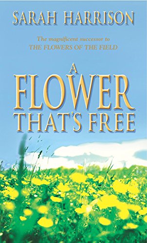 Imagen de archivo de A Flower That's Free a la venta por WorldofBooks
