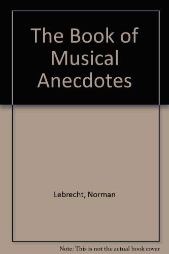 Beispielbild fr Book Of Musical Anecdotes zum Verkauf von AwesomeBooks