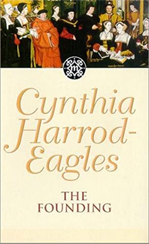 The Founding (Morland Dynasty) (9780751503821) by Harrod-Eagles, Cynthia