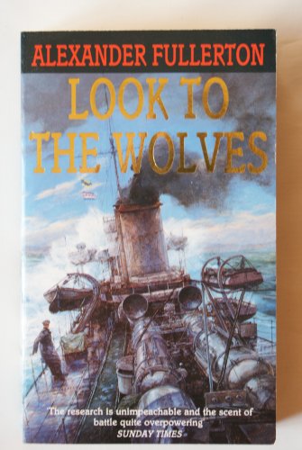 9780751503999: Look to the Wolves