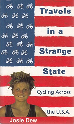 Beispielbild fr Travels In A Strange State: Cycling Across the USA zum Verkauf von WorldofBooks
