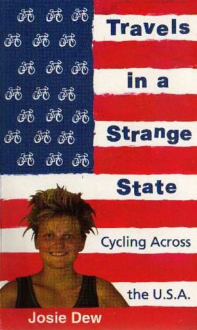 9780751505757: Travels In A Strange State: Cycling Across the USA [Idioma Ingls]