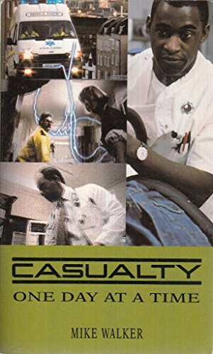 Stock image for Casualty One Day At A Time for sale by Allyouneedisbooks Ltd