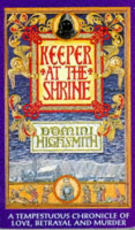Keeper at the Shrine (9780751506921) by Highsmith, Domini