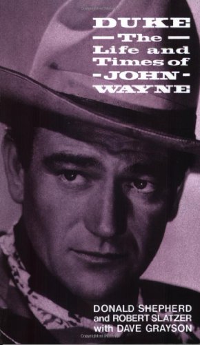 Imagen de archivo de Duke: The Life And Times Of John Wayne a la venta por WorldofBooks