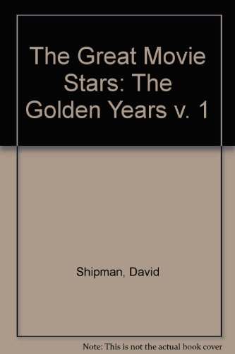 Beispielbild fr Great Movie Stars 1:Golden Yea: v. 1 (The Great Movie Stars) zum Verkauf von WorldofBooks