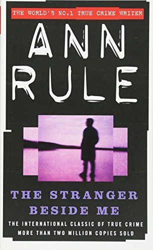 9780751508185: The Stranger Beside Me: The Inside Story of Serial Killer Ted Bundy