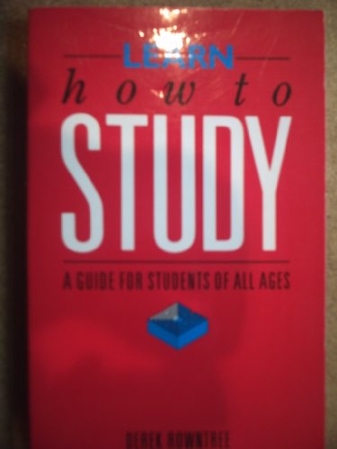 Beispielbild fr Learn How to Study: A Guide for Students of All Ages zum Verkauf von Wonder Book