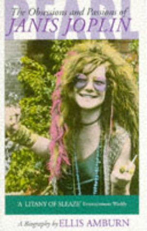 Imagen de archivo de Pearl: Obsessions and Passions of Janis Joplin a la venta por WorldofBooks