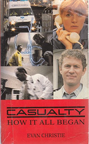 Stock image for Casualty:How It All Began for sale by WorldofBooks
