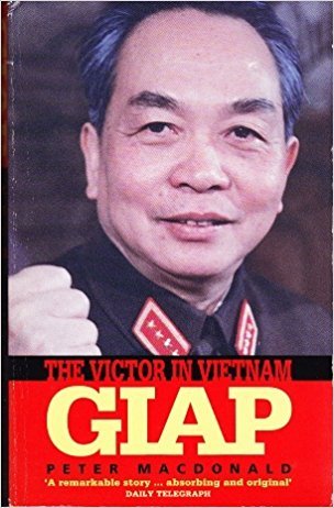Giap:Victor In Vietnam: The Victor in Vietnam (9780751509205) by Macdonald, Peter