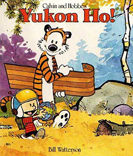 Stock image for Yukon Ho!: Calvin & Hobbes Series: Book Four (Calvin and Hobbes) for sale by WorldofBooks