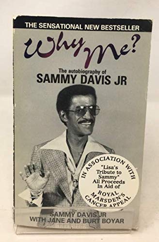 Stock image for Why Me?: The Autobiography of Sammy Davis, Jr. for sale by WorldofBooks