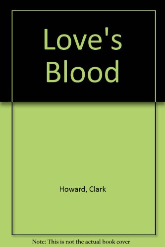 Beispielbild fr Love's Blood zum Verkauf von WorldofBooks