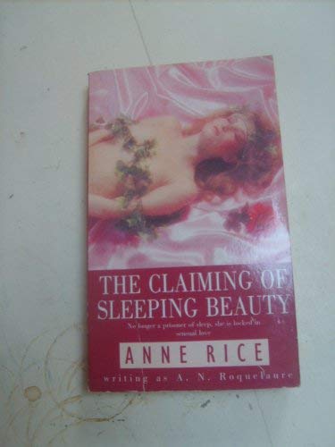 The Claiming of Sleeping Beauty (9780751509731) by Rice, Anne