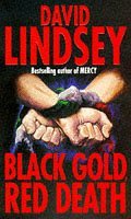 Beispielbild fr Black Gold, Red Death zum Verkauf von WorldofBooks