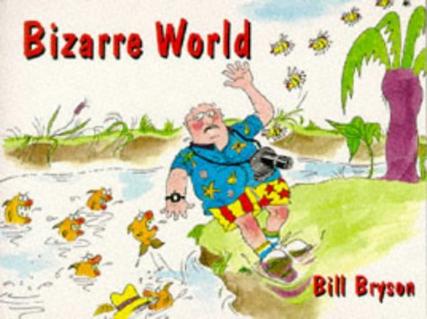 9780751510614: Bill Bryson's Bizarre World
