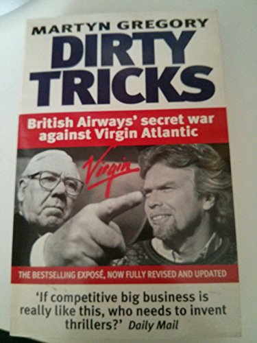 Stock image for Dirty Tricks: British Airways' Secret War Against Virgin Atlantic for sale by WorldofBooks