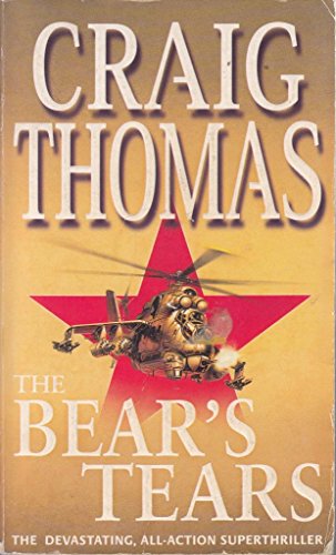 The Bear's Tears (9780751510836) by Craig Thomas